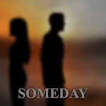 SOMEDAY
